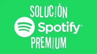 Spotify Premium | Soluci&oacute;n a error de inicio de sesi&oacute;n