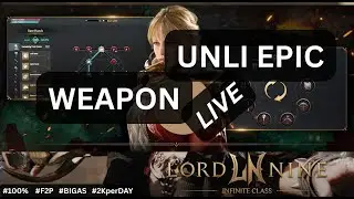 🔴 LORDNINE LIVE | Unlimited Epic Weapon