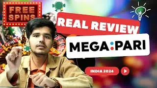 MegaPari in India 2024 | Real Review