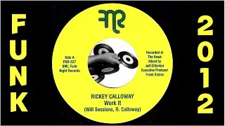 Rickey Calloway - Work It [FNR] 2012 Deep Funk Revival Breaks 45