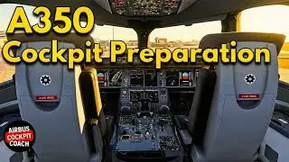 iniBuilds A350 Tutorial: Cockpit Preparation Flow | Real Airbus Pilot Guide | MSFS 2024