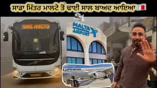 Friend Came Back After 2.5 Years from Malta - Punjabi Vlog