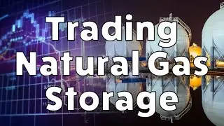 Trading Natural Gas Storage