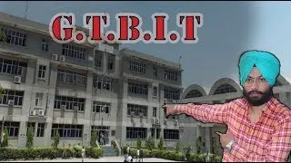 GTBIT REVIEW||100% REAL AND TRUE REVIEW||GGSIPU COLLEGE||AICTE APPROVED
