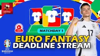 MD1 DEADLINE STREAM! EURO FANTASY FOOTBALL 2024 Q&A! BEGINNERS GUIDE!