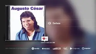 Certeza - Augusto Cesar