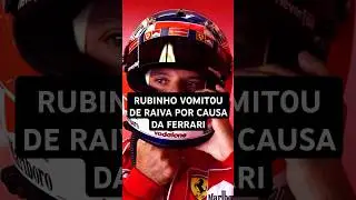 O dia em que a Ferrari fez Rubinho V0mitar de RAIVA