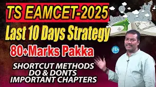 EAPCET 2025: Score 80+ in 10 Days! Pakka | Sure Shot Strategy, Shortcuts & Key Concepts | iDream