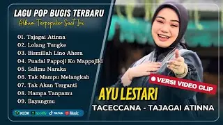 Ayu Lestari - TAJAGAI ATINNA | LOLANG TUNGKE | BISMILLAH LINO AHERA | ALIMU NARAKA |LAGU BUGIS VIRAL