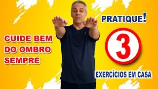 ✅ 3 EXCELENTES EXERCÍCIOS PARA ARTROSE NO OMBRO | COMO MELHORAR A DOR NO OMBRO ALONGANDO MAIS