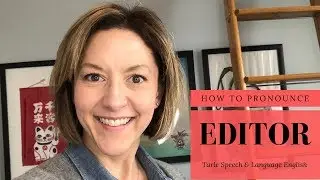 Learn to Pronounce EDITOR 🇺🇸 American 🇺🇸 English Pronunciation Lesson #learnenglish