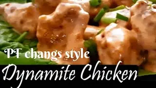 Dynamite Chicken recipe||chicken snacks|| Dynamite chicken PF changs restaurant style