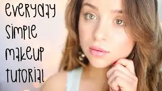 Natural Everyday Minimal Makeup // 5 Minute Easy & Simple Glow! // 