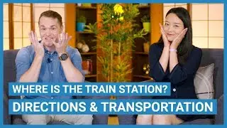 Directions & Transportation | Newbie Lesson | ChinesePod (v)
