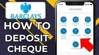 HOW TO DEPOSIT CHEQUE IN BARCLAYS APP (2026)