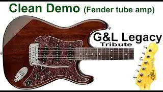G&L Legacy Tribute - Clean Demo