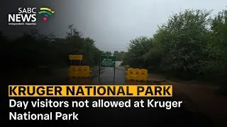 Day visitors not allowed at Kruger National Park