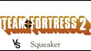 The Average TF2 Experience in 2025, but From a Squeakers Perspective