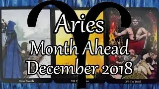 Aries - Month Ahead Tarot Reading - December 2018