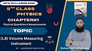 9th Class|Physics Chp#1|(1.8)Volume measuring instruments (measuring cylinder)|New Book|Hindi & Urdu