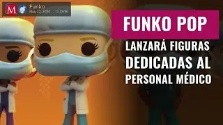 Funko Pop lanzar&aacute; figuras dedicadas al personal m&eacute;dico que lucha contra coronavirus