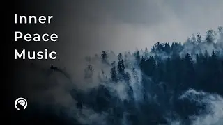 Inner Peace Music - Peaceful Soothing Instrumental - Brain Beats