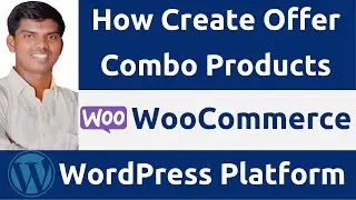 How Create Combo Products Offers WooCommerce | WordPress | Tamil
