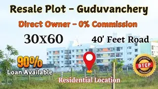 30x60 Resale Plots for Sale - Low Budget - 0% Commission #guduvanchery #plotforsale #realestate