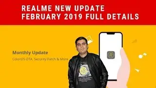 Realme New Update February 2019 Full Details | Fingerprint Camera Shutter Update