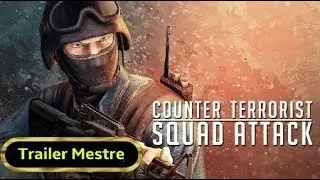 Counter Terrorist Squad Attack -Trailer Android