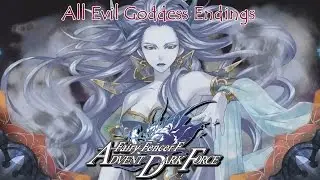 All Evil Goddess Route Endings - Fairy Fencer F: Advent Dark Force {English, Full 1080p HD}