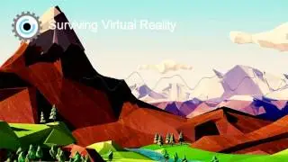 Surviving Virtual Reality [AUDIO]