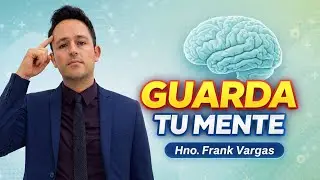 GUARDA TU MENTE  | Ministerio Jóvenes