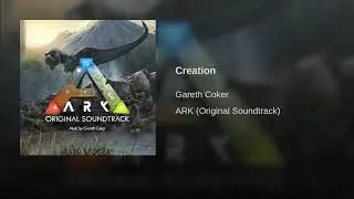 12 Creation - ARK OST