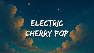 Neurobeat - Electric Cherry Pop (Official Music Lyrics)