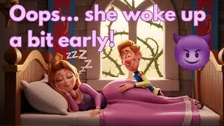 Sleeping Beauty - Naughty Grimm Parody