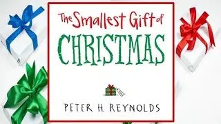 🎁 The Smallest Gift of Christmas - Read Aloud Children's Book