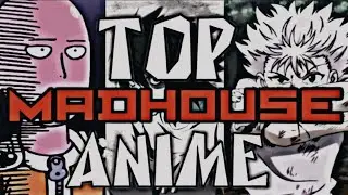 TOP 3 ANIME ОТ СТУДИИ MADHOUSE