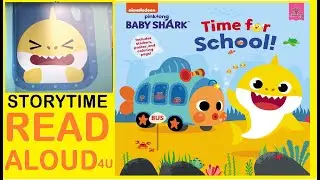 Time for School! Babyshark | Pinkfong | Storytime Read Aloud 4u
