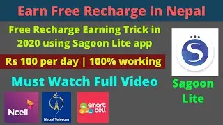 Earn Unlimited Recharge in Nepal for free | Sagoon Lite App | Earn Rs 100 per day | Payment proof
