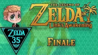 #Zelda35 | It's Time To Wake Up | Legend of Zelda: Link's Awakening 100% Playthrough [Finale]