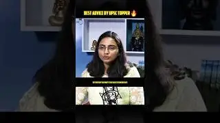 Best Advice By UPSC Topper 🔥 #ytshorts #upscshorts #motivation #studyiq #iasofficer #advice #topper