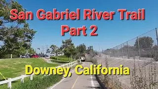 4K - San Gabriel River Trail E-Bike Ride, Downey , Ca, Part 2, #lacounty , #ebike s