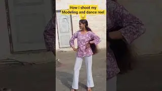 How I shoot my modeling and Dance reel #ytshorts #minivlog #vlog #shorts #model #dance #saloni#virul