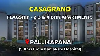 Pallikaranai Apartments For Sale | Casagrand Flagship | Chennai #pallikaranai #omr #apartment #flats