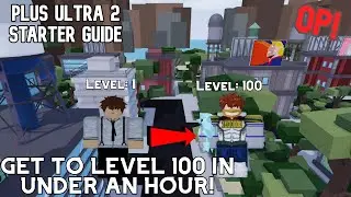 FASTEST WAY TO LEVEL UP FOR BEGINNERS ON PLUS ULTRA 2! | Plus Ultra 2