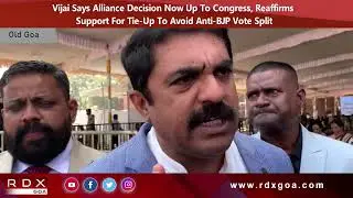 Sardesai Says Alliance Decision Now Up to Congress