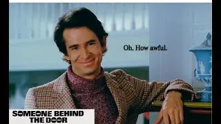 Someone Behind The Door (1971) Oh. How Awful.