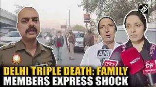Delhi Triple Death Case leaves family in shock, Police suspects suicide