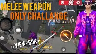 MELEE WEAPON CHALLENGE IN 